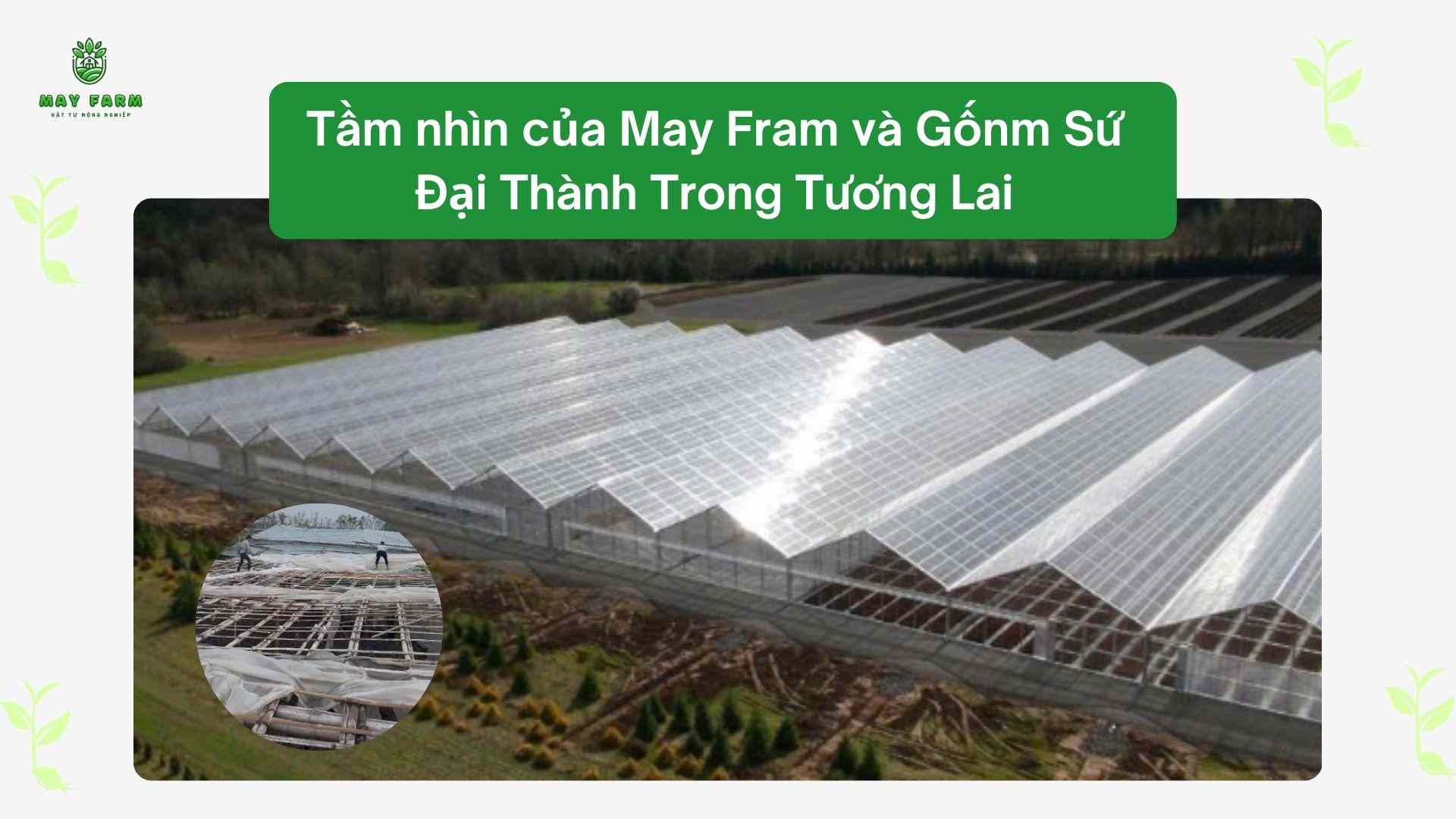 Tầm nhìn của May Fram và Gốm Sứ Đại Thành trong tương lai