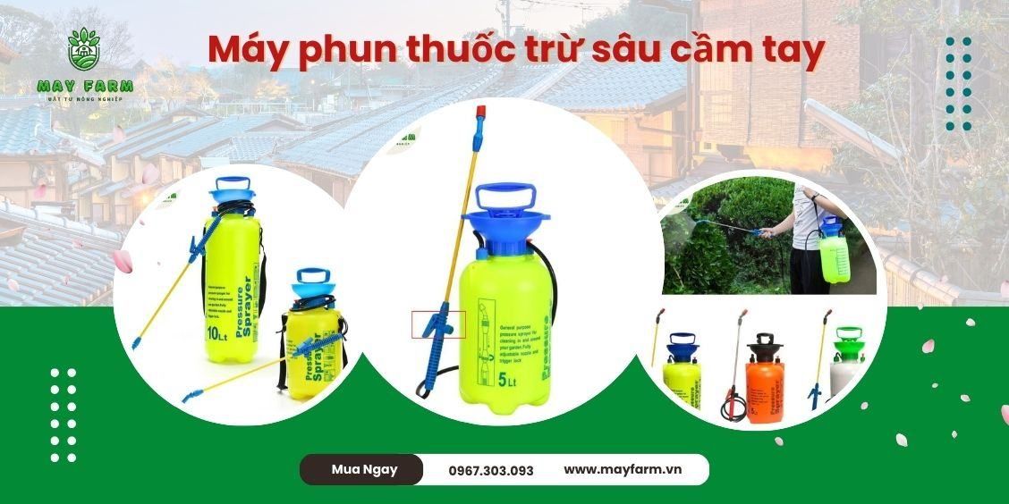 Cập nhật các mẫu máy phun thuốc trừ sâu cầm tay mới nhất